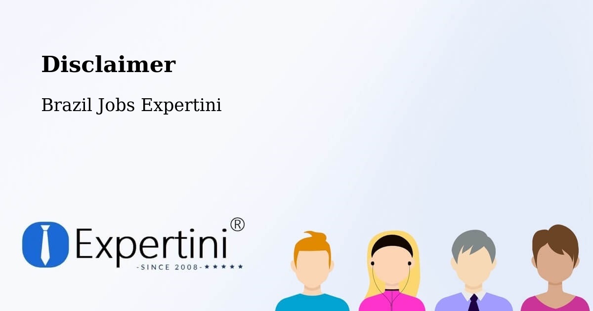 Disclaimer – Abadiânia - Brazil Jobs Expertini